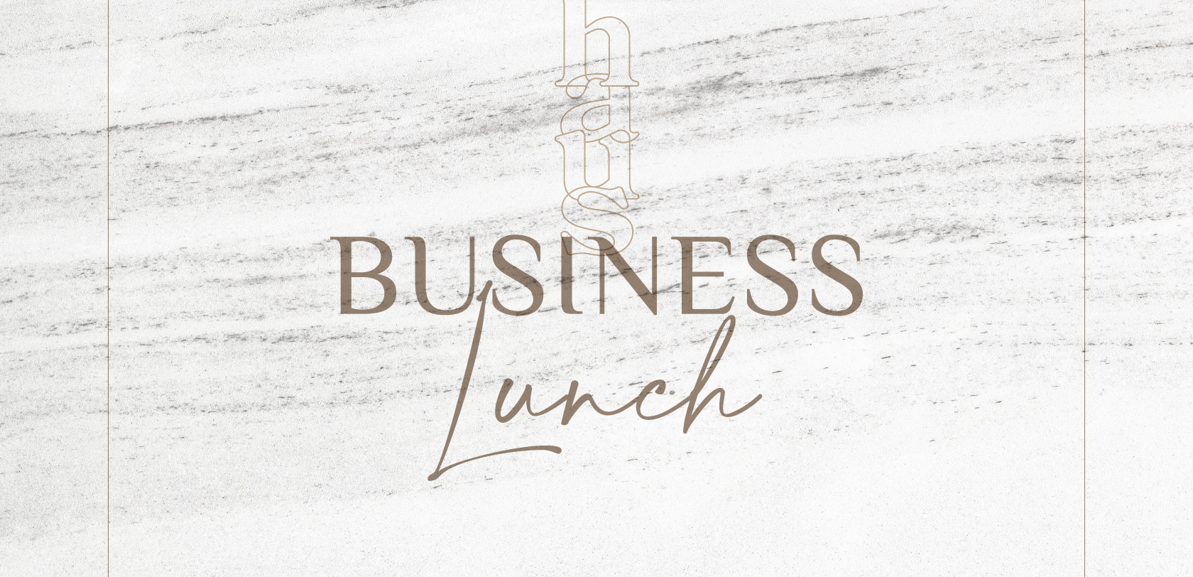 Haus | Business Lunch